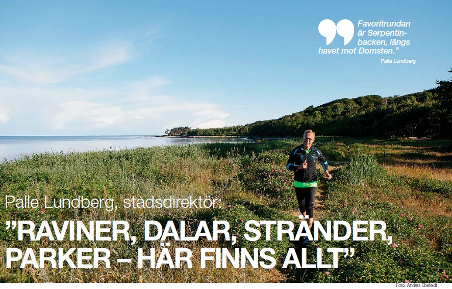 Palle Lundberg, stadsdirektör:”RAVINER, DALAR, STRÄNDER, PARKER – HÄR FINNS ALLT”