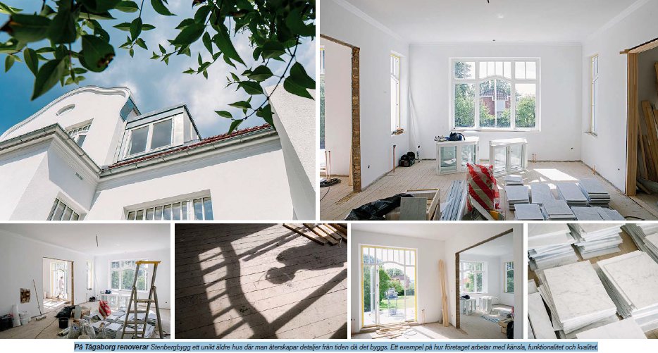 Känsla och hög kvalitet avgörande när Stenberg renoverar