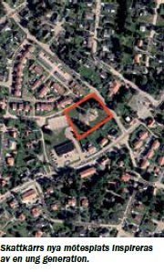 Skattkärrs nya mötesplats